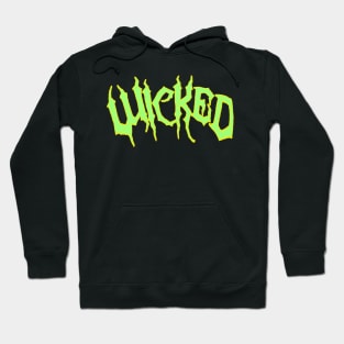 WICKED Hoodie